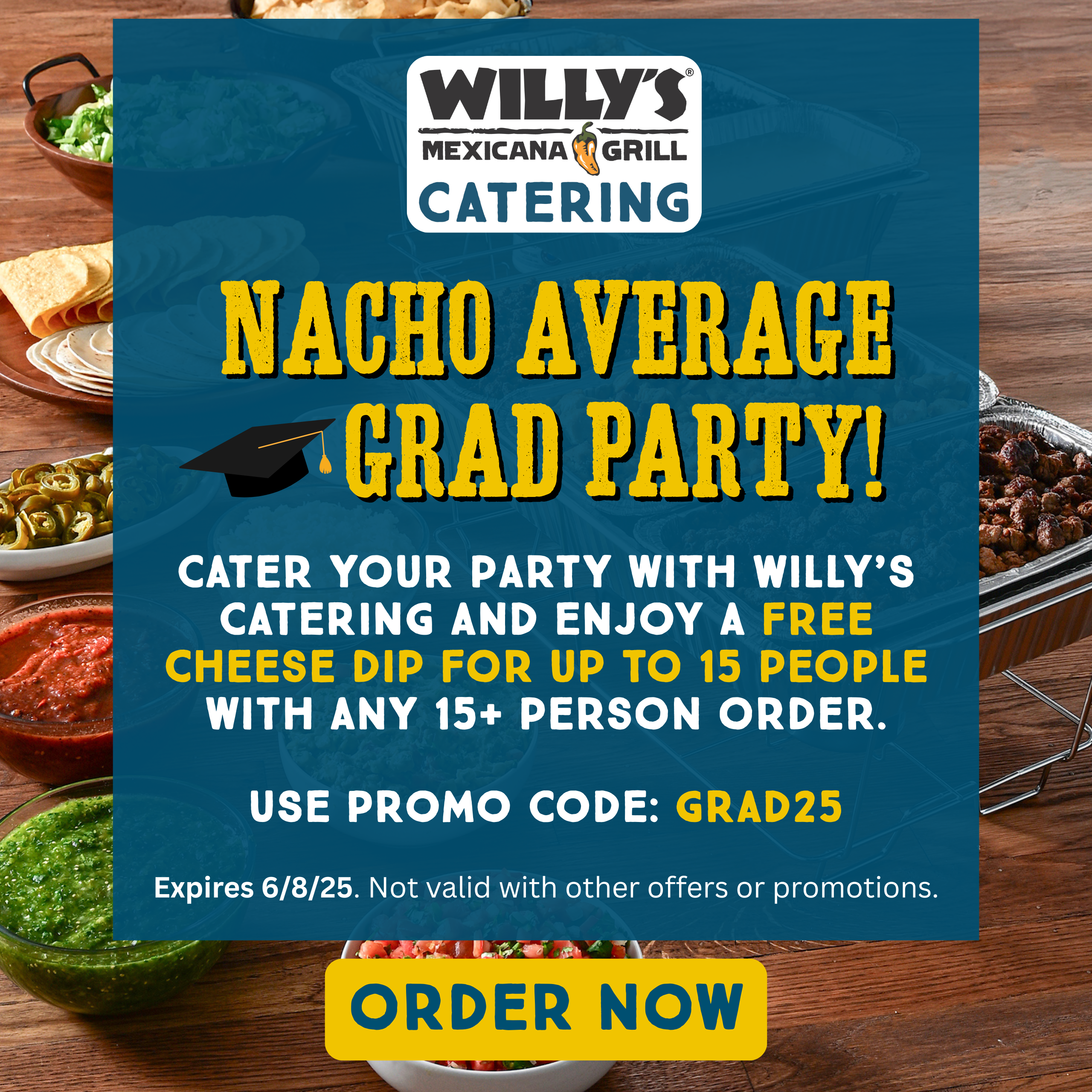 Willy's Catering Graduation Offer